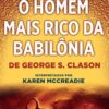 As melhores práticas para a prosperidades extraídas de O homem mais rico da Babilônia