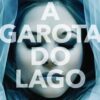 A garota do lago