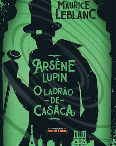 Arsène lupin o ladrão de casaca