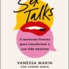 Sextalks 5 conversas francas para transformar sua vida amorosa