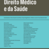 Direito Médico e da Saúde