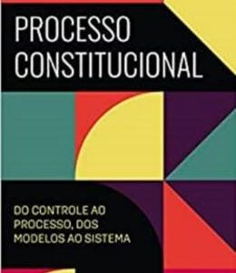 PROCESSO CONSTITUCIONAL – RT