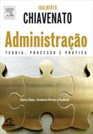 ADMINISTRAÇAO: TEORIA, PROCESSO E PRATICA