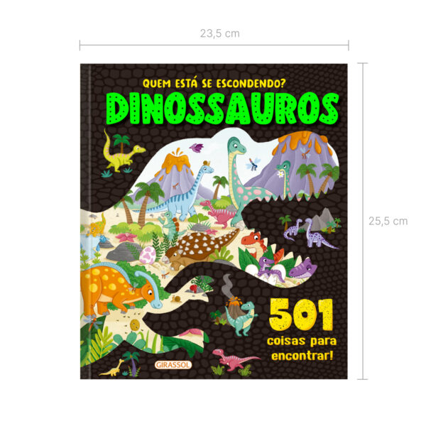 Quem Está se Escondendo? - Dinossauros - 501 Coisas para Encontrar!