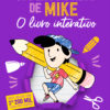 As aventuras de Mike – O livro interativo