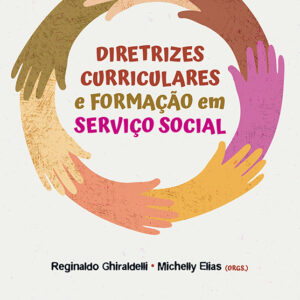 Diretrizes curriculares e formação em Serviço Social