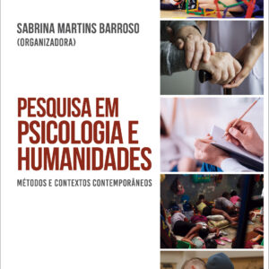 Pesquisa em psicologia e humanidades métodos e contextos contemporâneos