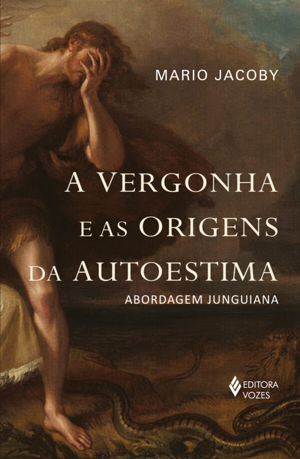 A vergonha e as origens da autoestima abordagem junguiana