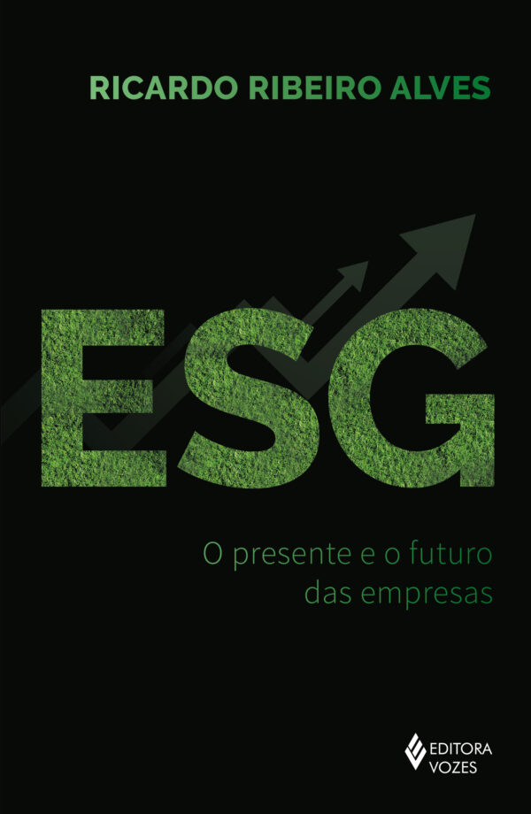 ESG o presente e o futuro das empresas