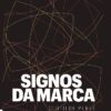 Signos da marca expressividade e sensorialidade