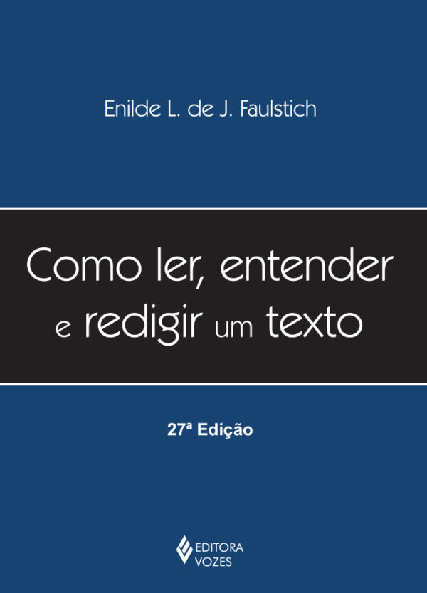 Como ler, entender e redigir um texto