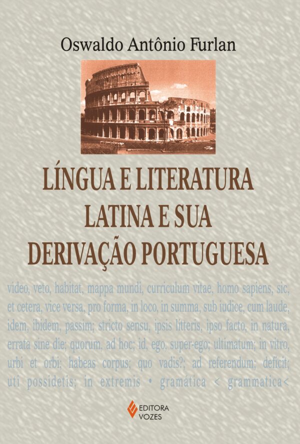 Língua e literatura latina e sua derivação portuguesa