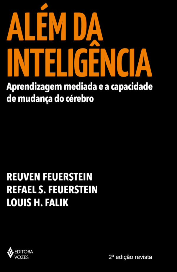 Além da inteligência Aprendizagem mediada e a capacidade de mudança do cérebro