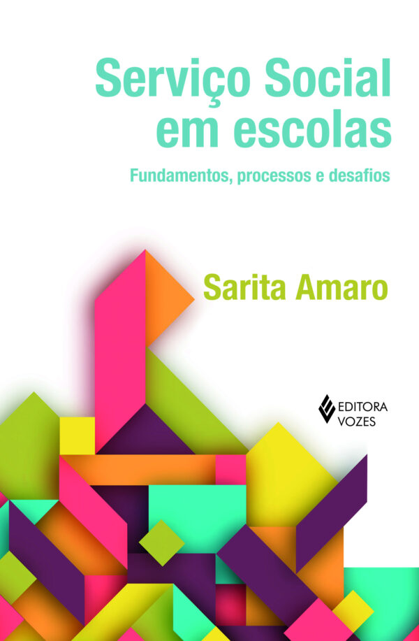 Serviço social em escolas fundamentos, processos e desafios