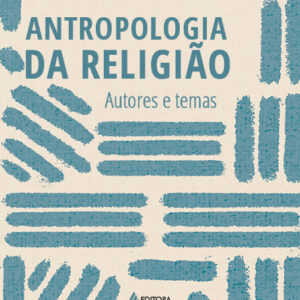 Antropologia da religião Autores e temas