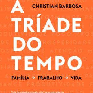 A tríade do tempo