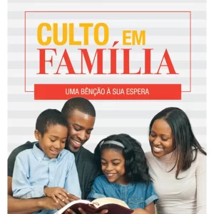 Culto em família, O