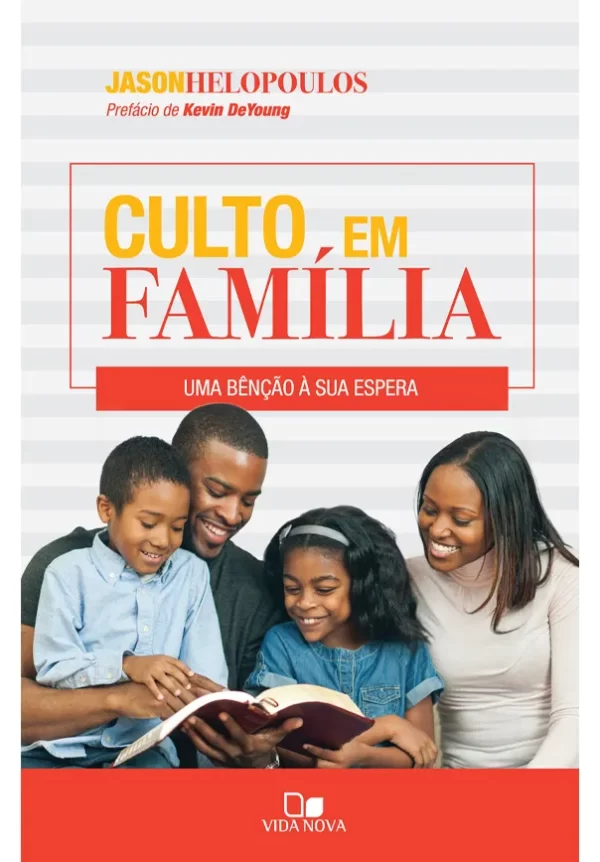 Culto em família, O