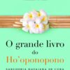 GRANDE LIVRO DO HO OPONOPONO, O – VOZES