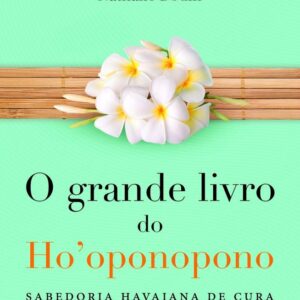 GRANDE LIVRO DO HO OPONOPONO, O – VOZES