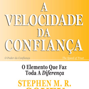 VELOCIDADE DA CONFIANCA, A -ALTA BOOKS