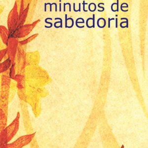 MINUTOS DE SABEDORIA – ESTILO MURTI – VOZES