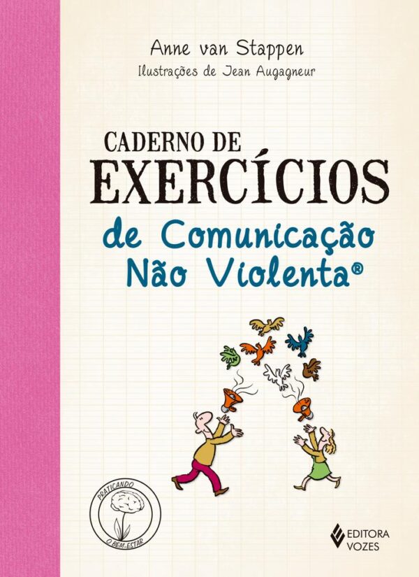 CADERNO DE EXERCICIOS DE COMUNICACAO NAO VIOLENTA - VOZES