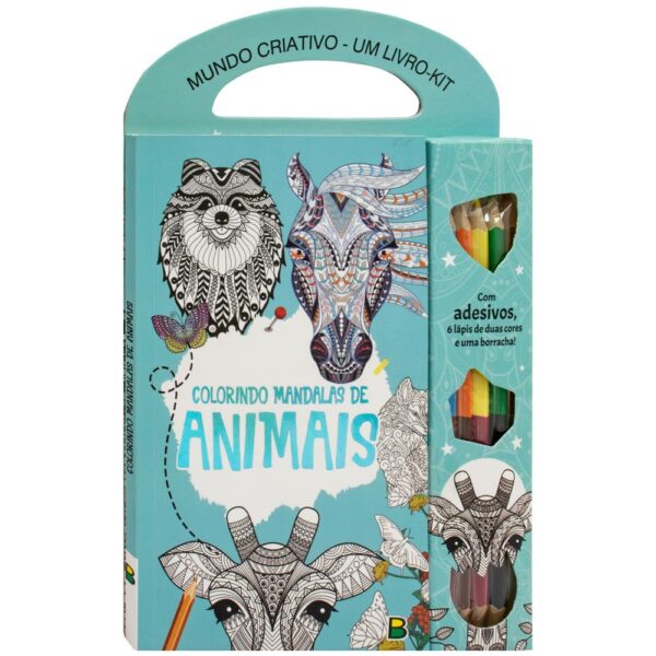 MUNDO CRIATIVO - UM LIVRO KIT - COLORINDO MANDALAS DE ANIMAIS - BRASILEITURA