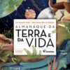 Almanaque da Terra e da Vida