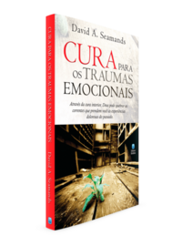 Cura Para os Traumas Emocionais