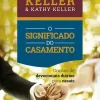 Significado do casamento, o (devocional)