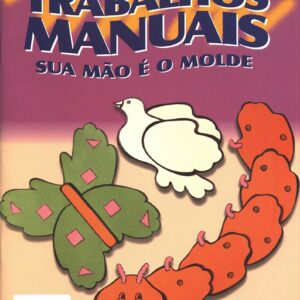 Trabalhos manuais – Sua mão é o molde