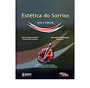 Estetica Do Sorriso Arte E Ciencia