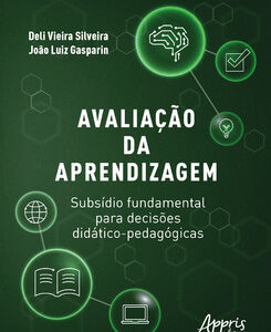 Avaliação da aprendizagem subsídio fundamental para decisões didático-pedagógicas