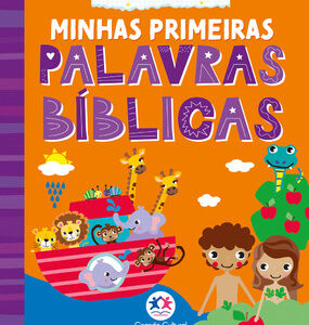 Minhas primeiras palavras bíblicas