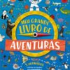 Meu grande livro de aventuras