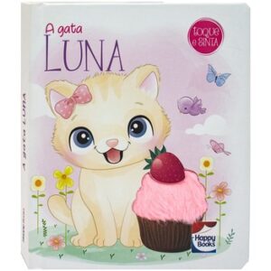 Melhores Amigos – Toque e Sinta: Gata Luna, A