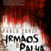 Irmãos de palha Livro 2