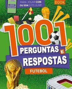 1001 perguntas e respostas – Futebol