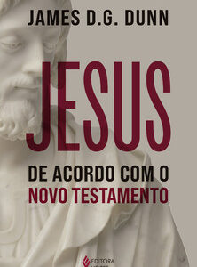 Jesus de acordo com o Novo Testamento