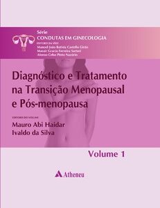 Diagnóstico e tratamento na transição menopausal e pós-menopausa