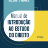 Manual de Introdução Ao Estudo do Direito – 18ª Edição 2025