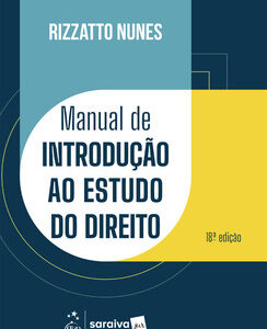 Manual de Introdução Ao Estudo do Direito – 18ª Edição 2025