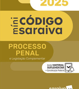 Minicódigo de Processo Penal – 31ª Edição 2025