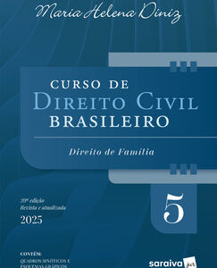 Curso de Direito Civil Brasileiro – Vol.5 – 39ª Edição 2025