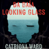 Os fantasmas da baía Looking Glass