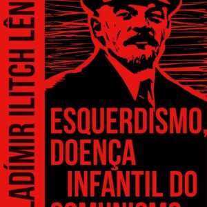 Esquerdismo, doença infantil do comunismo