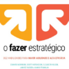 O fazer estratégico