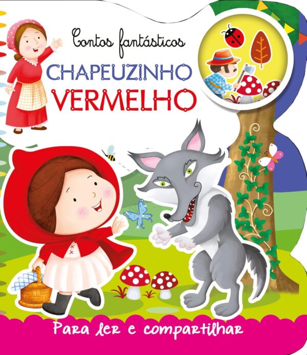 Para ler e compartilhar - Chapeuzinho Vermelho