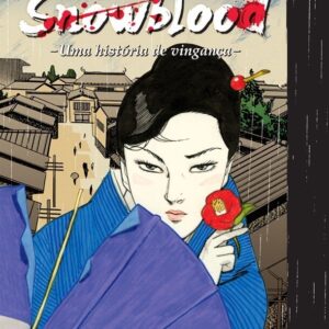 Lady snowblood vol. 2 uma história de vingança